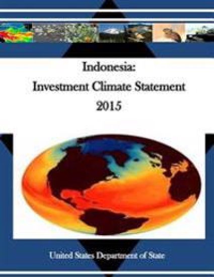 Indonesia: Investment Climate Statement 2015