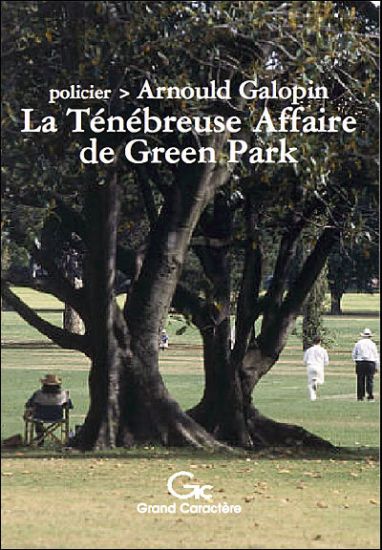 La tenebreuse affaire de Green-Park