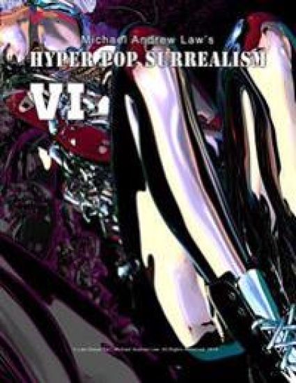 Hyper Pop Surrealism VI: Hyper Pop Surrealism by Michael Andrew Law
