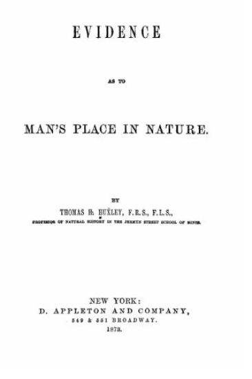 Evidence as to man's place in nature