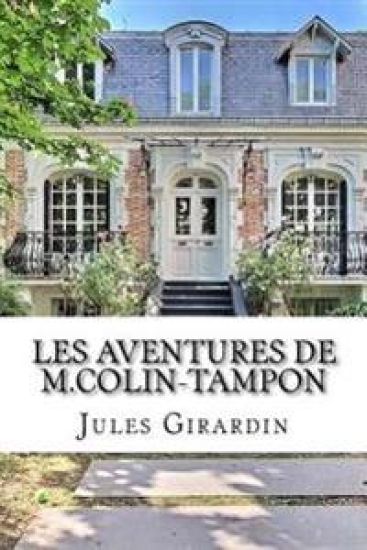Les aventures de M.Colin-Tampon