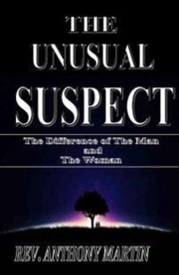 THE UNUSUAL SUSPECT The Difference of The Man and The Woman