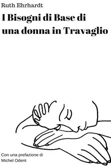 I Bisogni di Base di una Donna in Travaglio (Italian Edition)