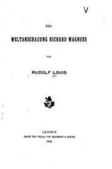 Die weltanschauung Richard Wagners
