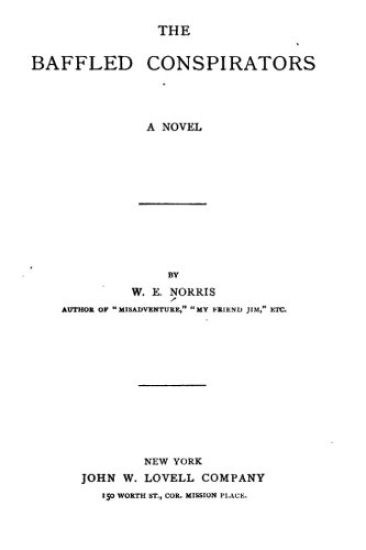 The Baffled Conspirators, A Novel