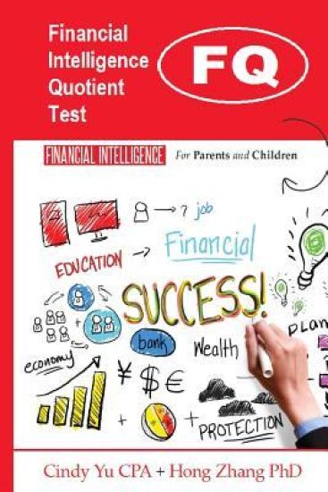 Financial Intelligence for Parents and Children: Financial Intelligence Quotient Test