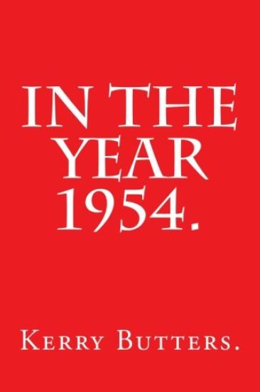 In the Year 1954.