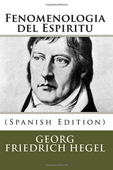 Fenomenologia del Espiritu (Spanish Edition)
