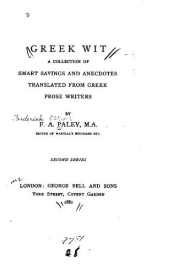Greek Wit, A Collection of Smart Sayings and Anecdotes