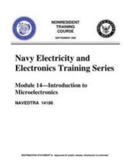 The Navy Electricity and Electronics Training Series: Module 14, by United S.Navy: Introduction To Microelectronics
