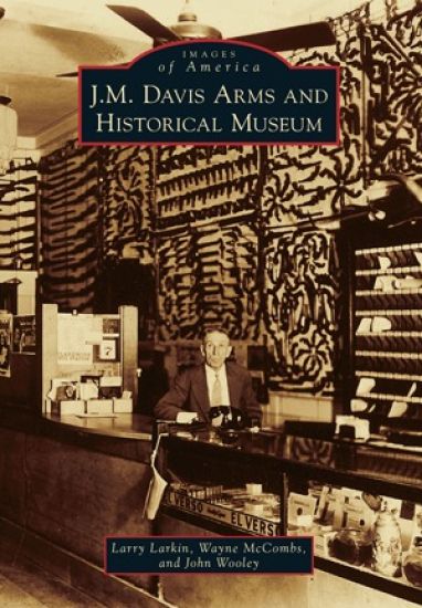 J. M. Davis Arms and Historical Museum