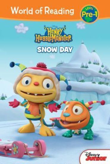 Henry Hugglemonster: Snow Day: Snow Day