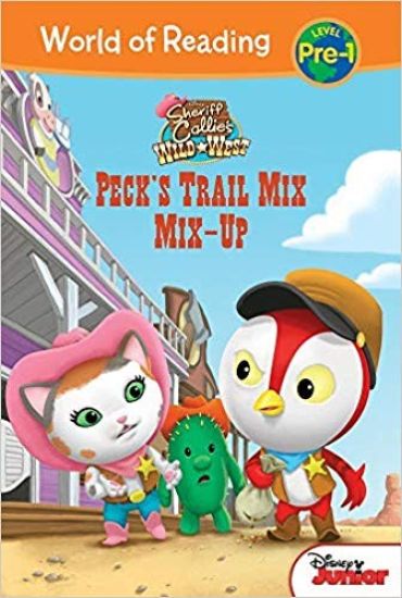 Sheriff Callie's Wild West: Peck's Trail Mix Mix-Up: Peck's Trail Mix Mix-Up