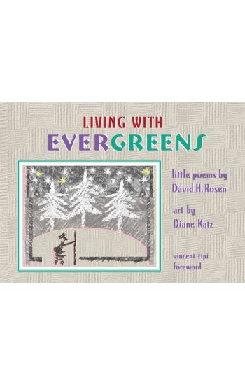 Living with Evergreens