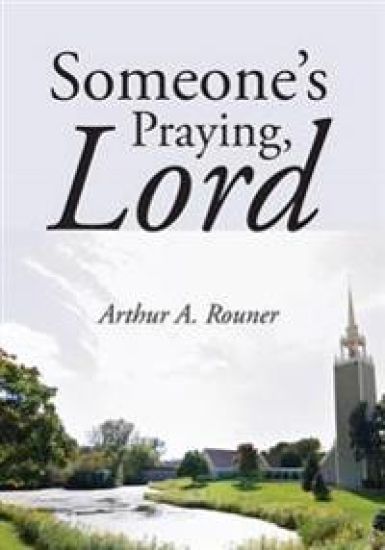 Someone's Praying, Lord