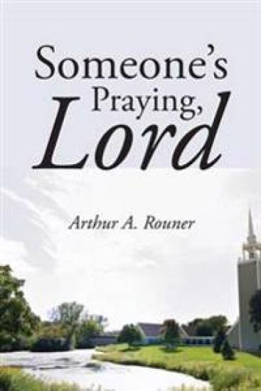 Someone's Praying, Lord