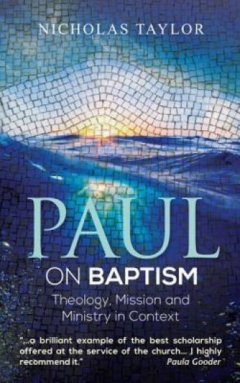 Paul on Baptism: Theology, Mission and Ministry in Context – Nicholas Taylor, kirjan kansikuva