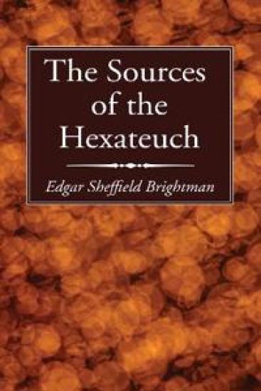 The Sources of the Hexateuch