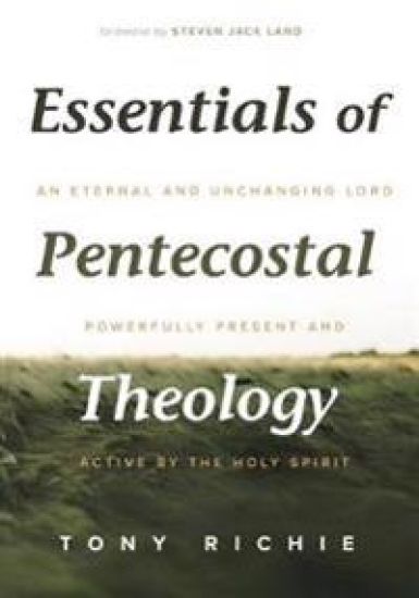 Essentials of Pentecostal Theology