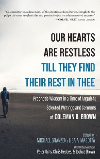 Our Hearts Are Restless Till They Find Their Rest in Thee