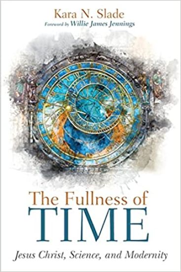 The Fullness of Time