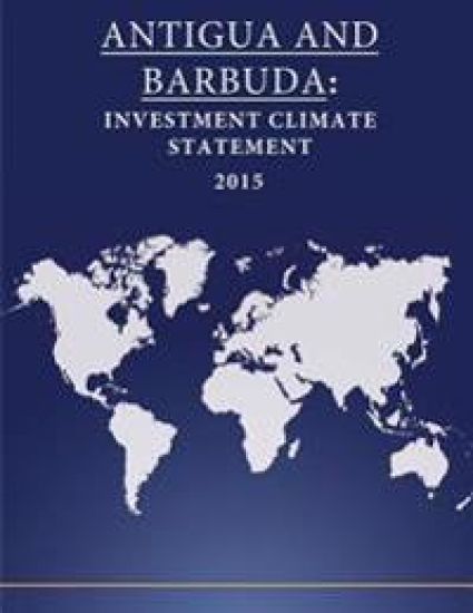 ANTIGUA and BARBUDA: Investment Climate Statement 2015