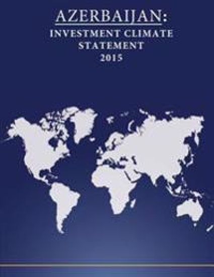 Azerbaijan: Investment Climate Statement 2015