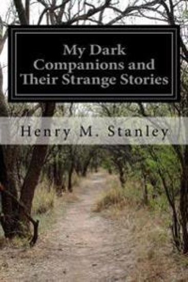 My Dark Companions and Their Strange Stories