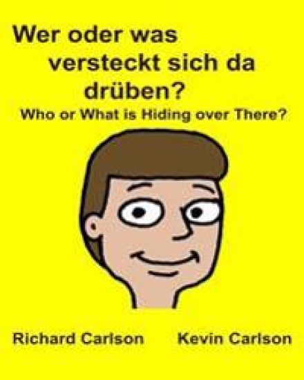 Wer oder was versteckt sich da drüben? Who or What is Hiding over There?