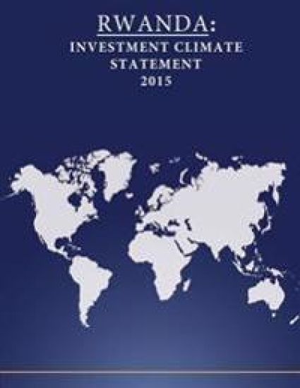 Rwanda: Investment Climate Statement 2015