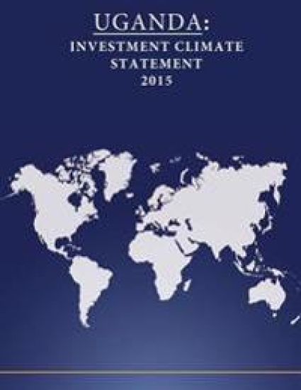 Uganda: Investment Climate Statement 2015