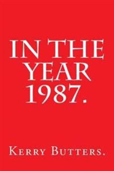 In the Year 1987.