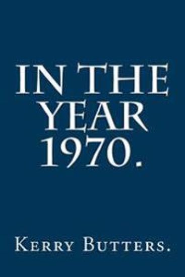 In the Year 1970.