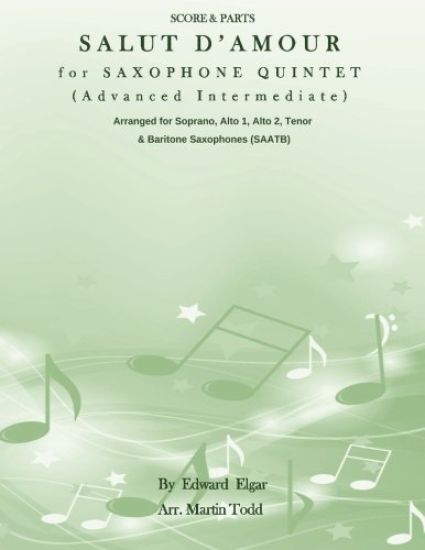 Salut D'Amour for Saxophone Quintet (Advanced Intermediate) (SAATB): Score & Parts