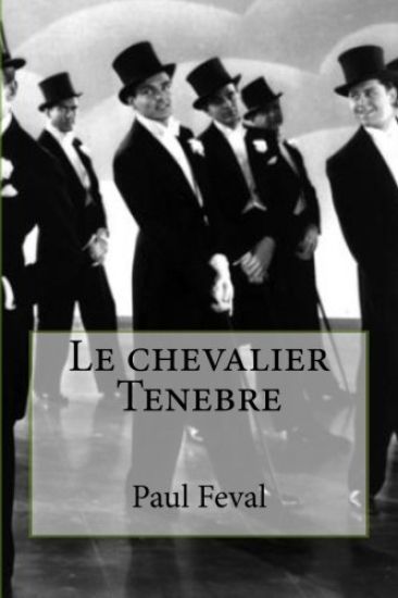 Le chevalier Tenebre