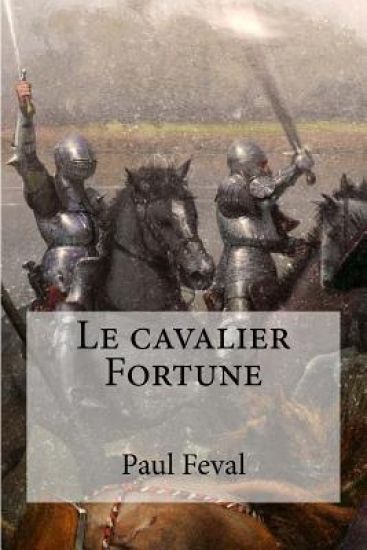 Le cavalier Fortune