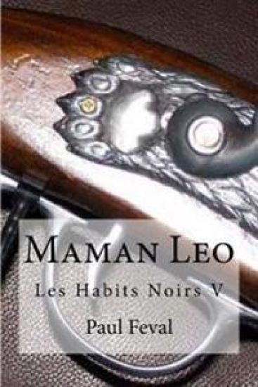 Maman Leo: Les Habits Noirs V