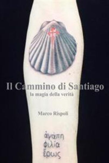 Il Cammino di Santiago la magia della verità