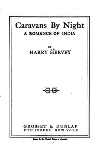 Caravans by Night, A Romance of India