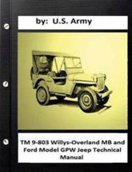 TM 9-803 Willys-Overland MB and Ford Model GPW Jeep Technical Manual