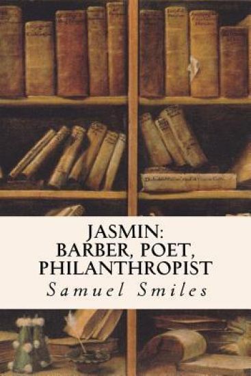 Jasmin: Barber, Poet, Philanthropist