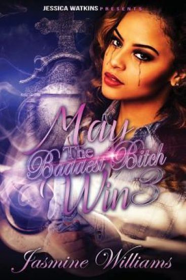 May The Baddest Bitch Win 3 – Jasmine Williams, kirjan kansikuva