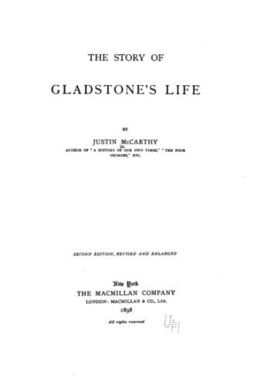 The story of Gladstone's life