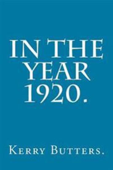 In the Year 1920.