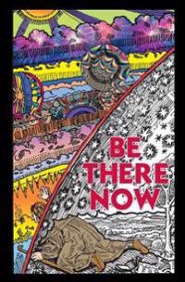 Be There Now