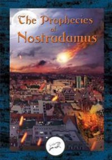 The Prophecies of Nostradamus
