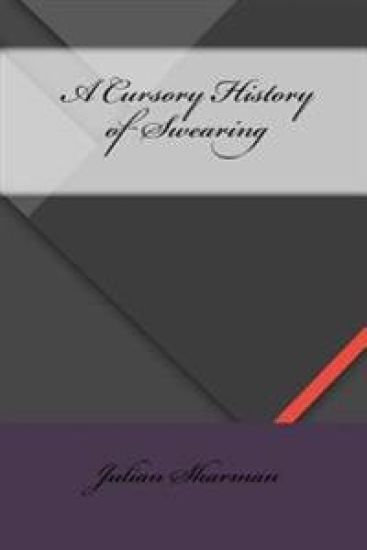A Cursory History of Swearing