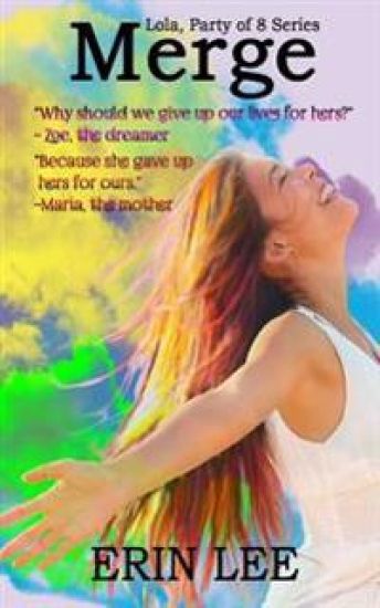 Merge: Book Three, "Lola, Party of 8" series