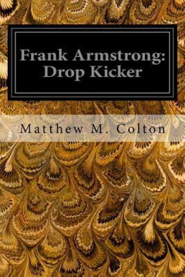 Frank Armstrong: Drop Kicker