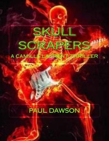 Skull Scrapers: A Camille Laurent Thriller